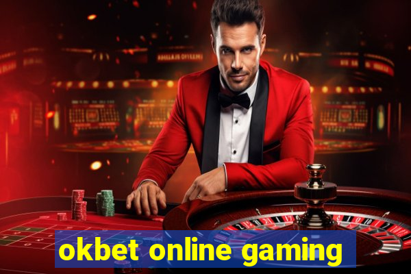 okbet online gaming