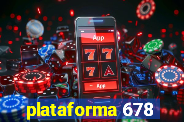 plataforma 678