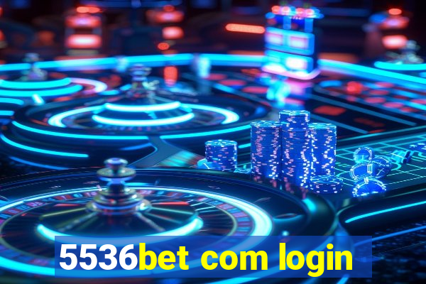 5536bet com login