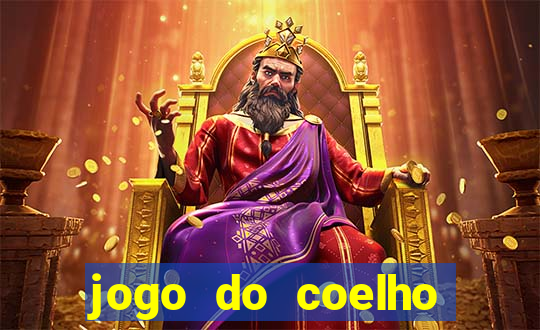 jogo do coelho para ganhar dinheiro