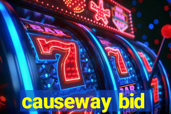 causeway bid