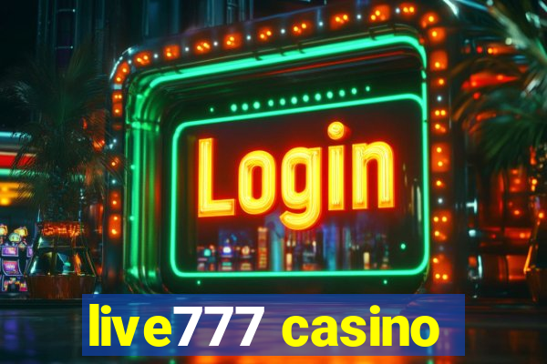 live777 casino