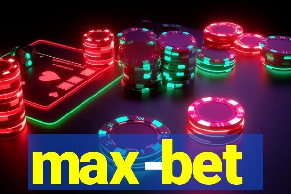 max-bet