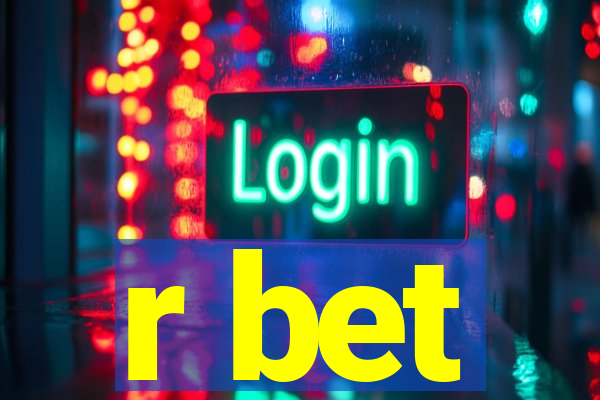 r bet