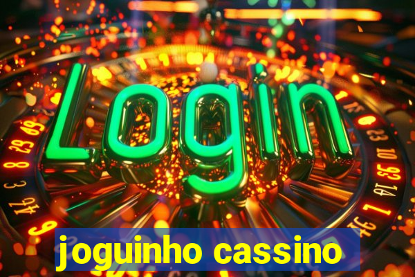 joguinho cassino