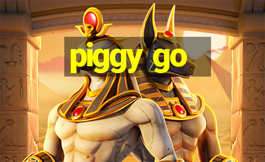 piggy go