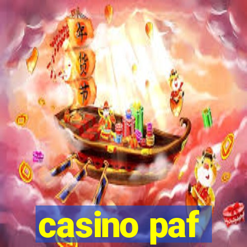 casino paf