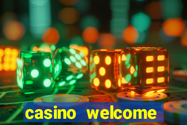 casino welcome bonus no deposit required