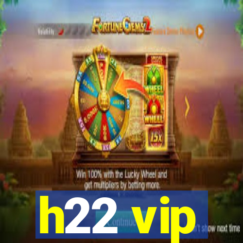 h22 vip