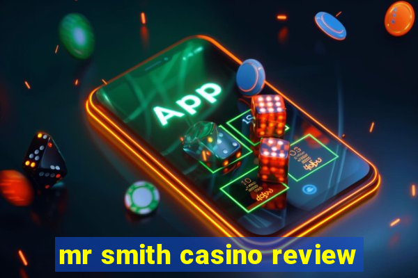 mr smith casino review