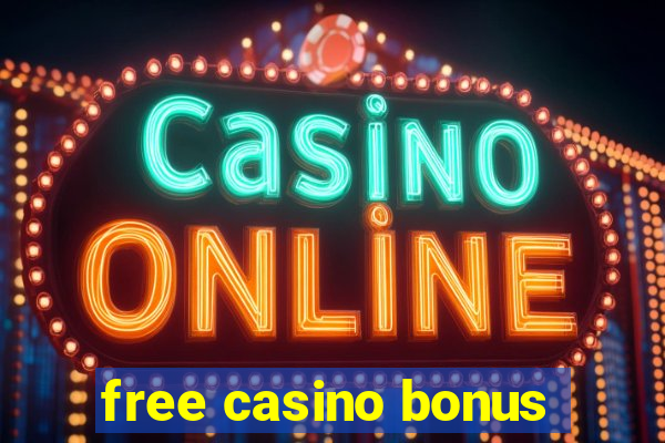 free casino bonus