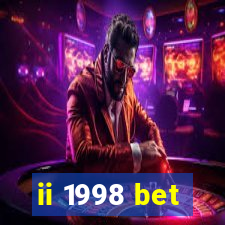 ii 1998 bet