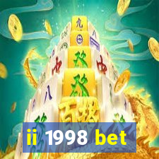 ii 1998 bet