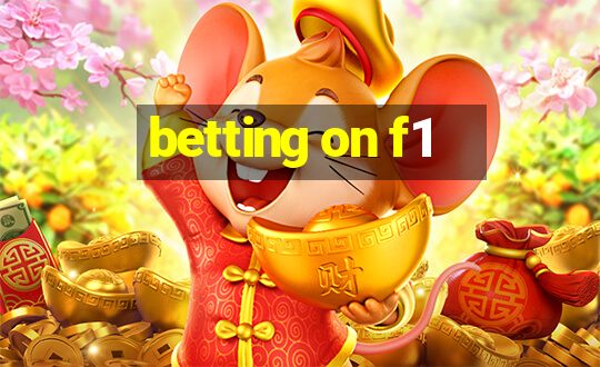 betting on f1