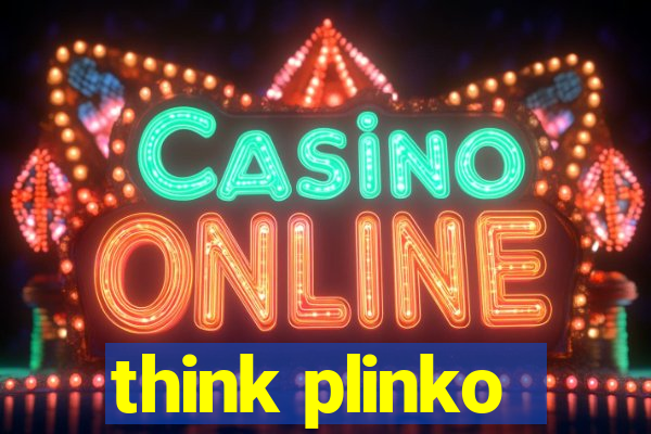 think plinko