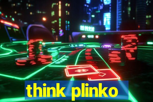 think plinko