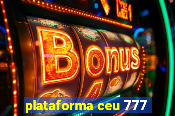 plataforma ceu 777