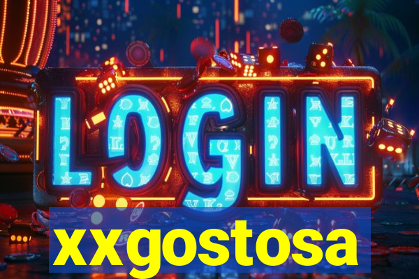 xxgostosa