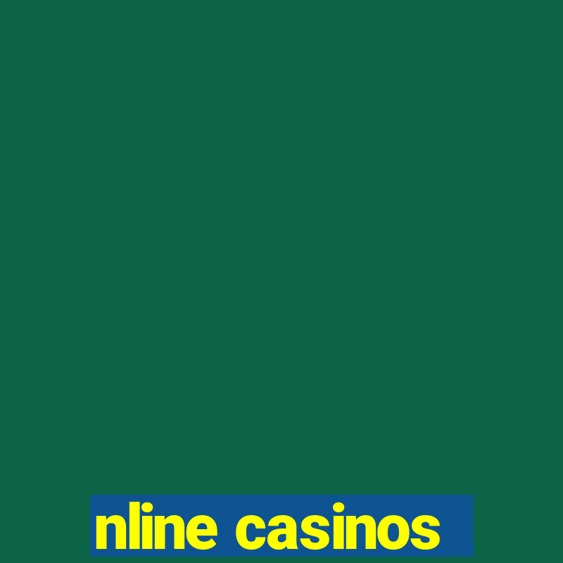 nline casinos