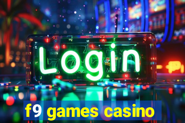 f9 games casino