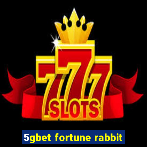 5gbet fortune rabbit