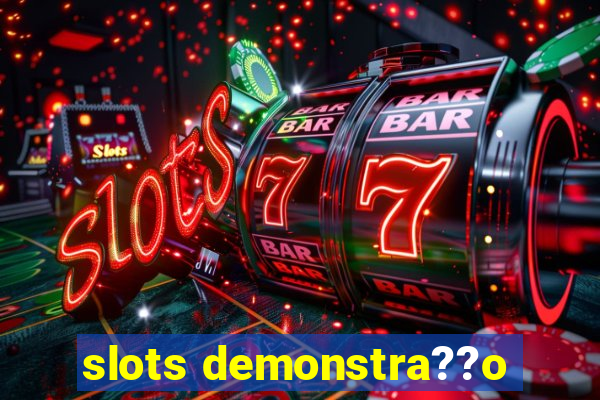 slots demonstra??o