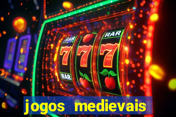 jogos medievais para android