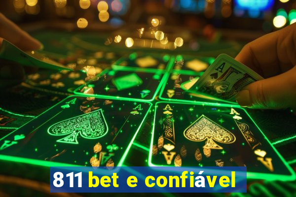 811 bet e confiável