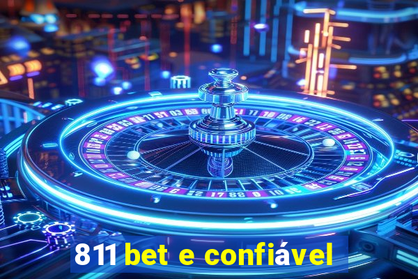 811 bet e confiável