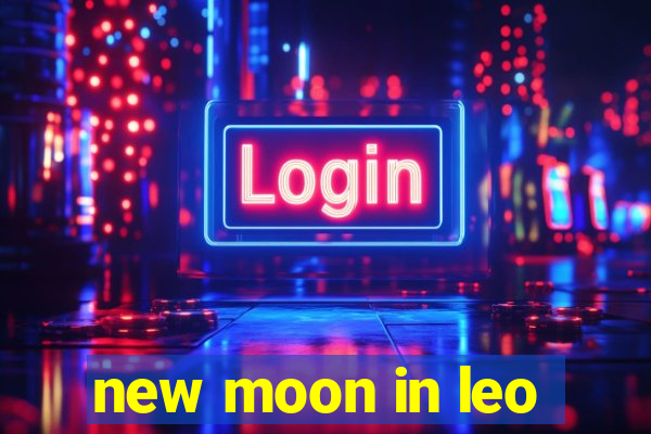 new moon in leo