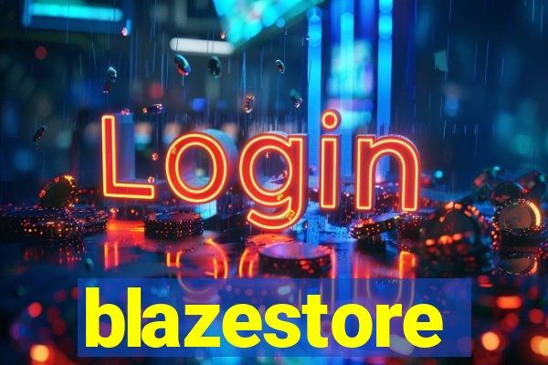 blazestore