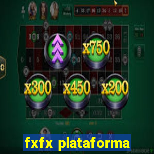 fxfx plataforma