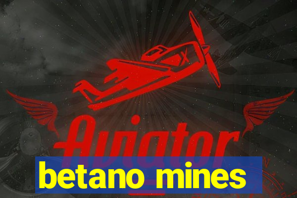 betano mines