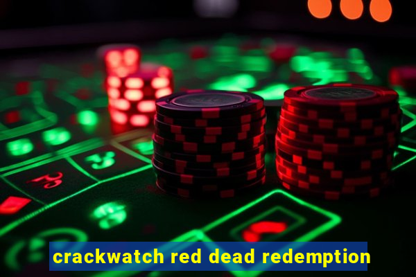 crackwatch red dead redemption