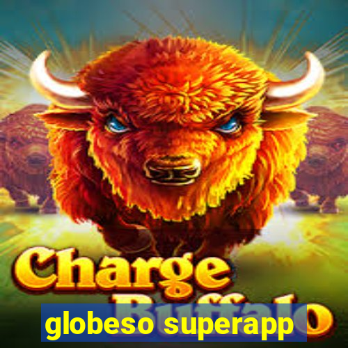 globeso superapp