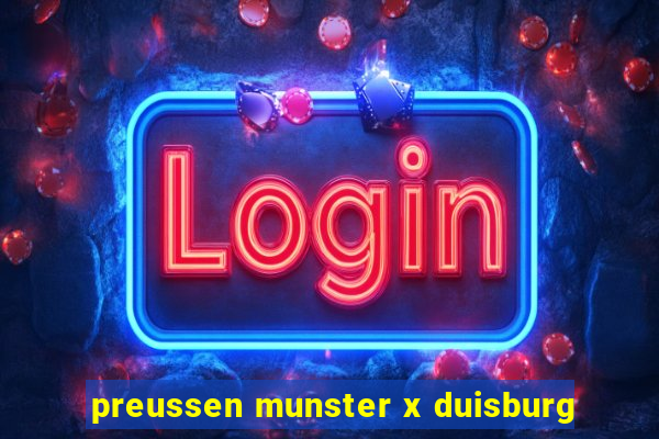 preussen munster x duisburg