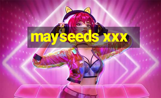 mayseeds xxx