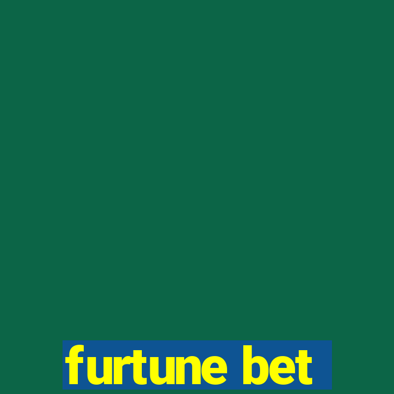 furtune bet