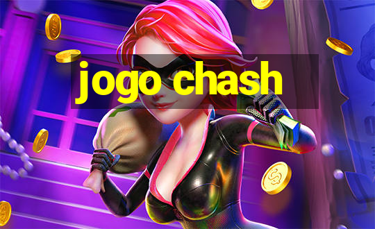 jogo chash