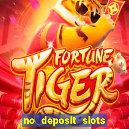 no deposit slots free spins