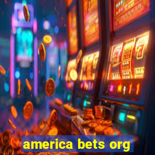 america bets org