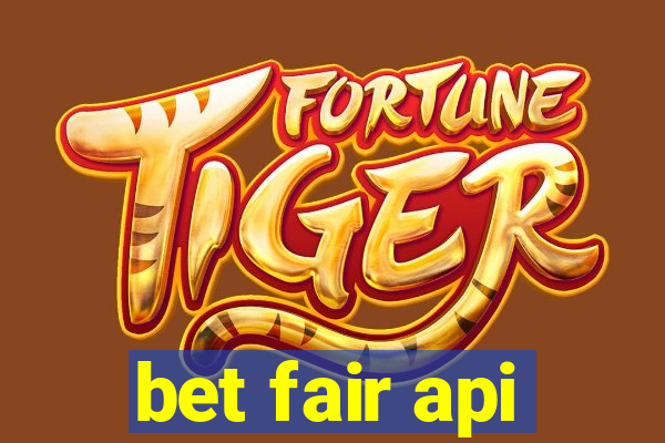 bet fair api