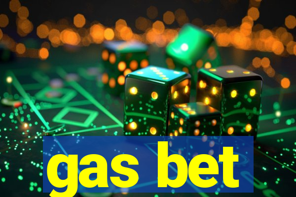 gas bet