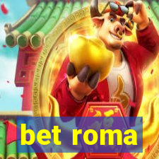 bet roma