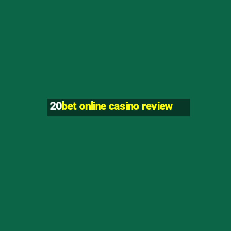 20bet online casino review