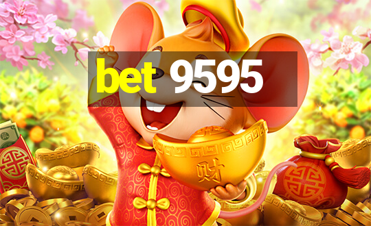 bet 9595