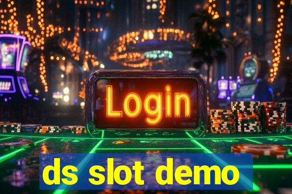 ds slot demo