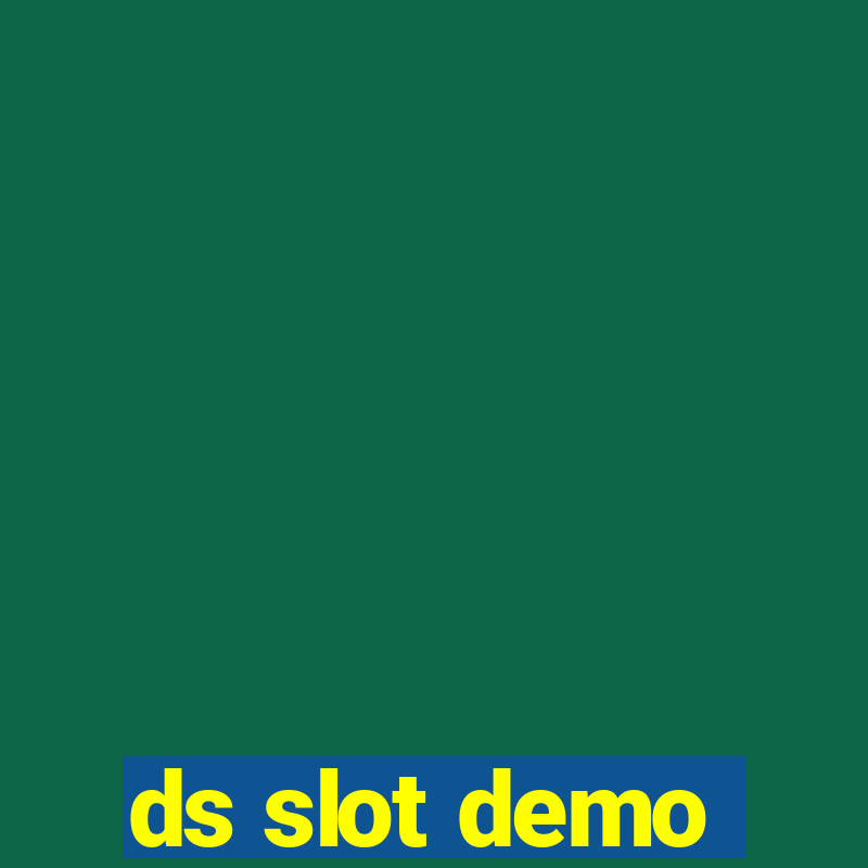 ds slot demo