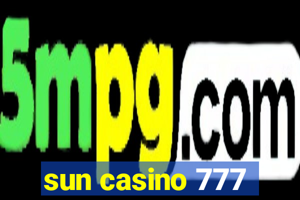 sun casino 777