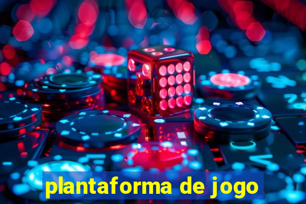 plantaforma de jogo